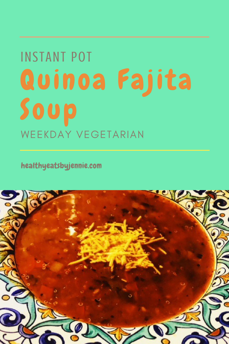 Instant Pot quinoa fajita soup